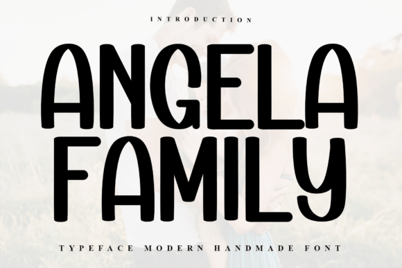 Angela Family: A Handwritten Font for Modern Campaigns