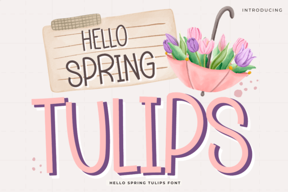 Hello Spring Tulips: A Handwritten Font for Editorial Design