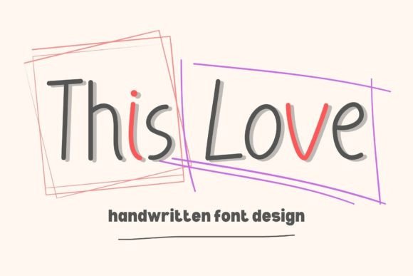 This Love Font: A Modern Script for Web Design