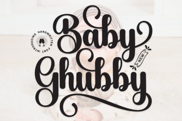Why Baby Ghubby Is the Perfect Script Font for Modern Web Design